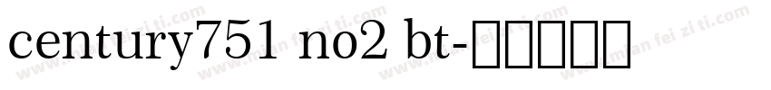 century751 no2 bt字体转换